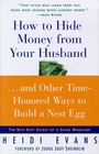 How to Hide Money from Your HuAnd Other TimeHonored Ways to Build A Nest Egg  The Best Kept Secret of Marriage