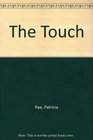 The Touch