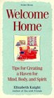 Welcome Home Tips for Creating a Haven for Mind Body and Spirit