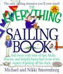 The Everything Sailing Book Sail Away With Tons of Tips Tricks Lessons and Helpful Hints That Cover Every Aspect of Getting Off the Dock