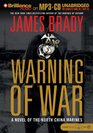 Warning of War  A Novel