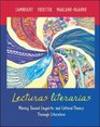 Lecturas literarias Moving Toward Linguistic and Cultural Fluency Through Literature