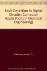 Fault Detection in Digital Circuits