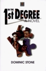 In the 1st Degree A Novel