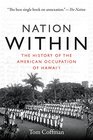 Nation Within The History of the American Occupation of Hawaii