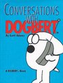 Conversations With Dogbert: A Dilbert Book