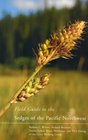 Field Guide to the Sedges of the Pacific Northwest
