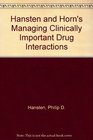 Hansten and Horn's Managing Clinically Important Drug Interactions