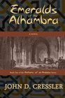 Emeralds of the Alhambra Book One of the Anthems of alAndalus Series