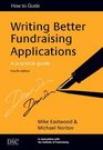Writing Better Fundraising Applications A Practical Guide
