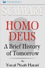 Summary Homo Deus A Brief History of Tomorrow