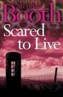 Scared To Live (Cooper & Fry, Bk 7)