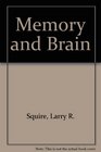 Memory and Brain