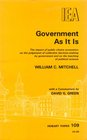 Government as it is Impact of Public Choice Economics on the Judgement of Collective Decision Making by Government and on the Teaching of Political Science