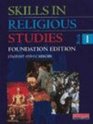 Skills in Religious Studies Foundation Edition Bk 1