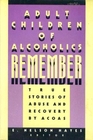 Adult Children of Alcoholics Remember