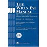 The Wills Eye Manual Office and Emergency Room Diagnosis and Treatment of Eye Disease
