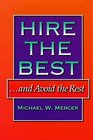 Hire the Bestand Avoid the Rest
