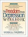 The Freedom from Depression Workbook (Minirth Meier New Life Clinic Series)