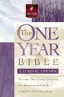 The One Year Bible Arranged in 365 Daily Readings: New Living Translation, Catholic