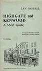 Highgate and Kenwood A Short Guide