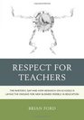 Respect for Teachers The Rhetoric Gap and How Research on Schools is Laying the Ground for New Business Models in Education