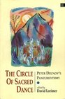 The Circle of the Sacred Dance Peter Deunov's Paneurythmy