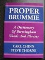 Proper Brummie A Dictionary of Birmingham Words and Phrases