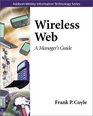Wireless Web A Manager's Guide