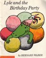 Lyle and the birthday party