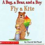 A Bug, a Bear, and a Boy Fly a Kite