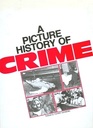 A Picture History of Crime