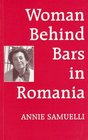 Woman Behind Bars in Romania