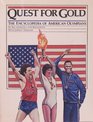 Quest for Gold The Encyclopedia of American Olympians