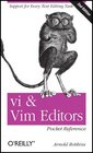 vi and Vim Editors Pocket Reference Support for every text editing task