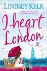 I Heart London (I Heart, Bk 5)