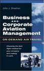 Business  Corporate Aviation Management  On Demand Air Travel