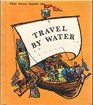 The true book of travel by water