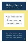 Codependents' Guide to the Twelve Steps  New Stories