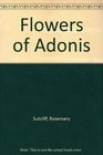 The Flowers of Adonis