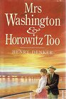 Mrs Washington and Horowitz Too 1994 publication