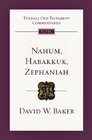 Nahum Habakkuk Zephaniah An Introduction and Commentary