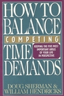 How to Balance Competing Time Demands