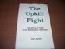 The uphill fight My story of faith and miraculous recovery