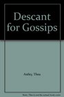 Descant for Gossips