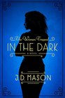 The Woman Trapped in the Dark A Novel