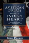 The American Dream: From an Indian Heart