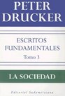 Escritos fundamentales/ Fundamental Writtings La Sociedad/ The Society