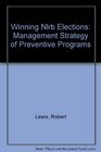 Winning Nlrb Elections Management Strategy of Preventive Programs
