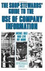 Shop Stewards' Guide to the Use of Company Information